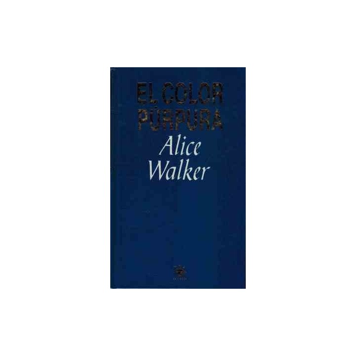 EL COLOR PÚRPURA - ALICE WALKER